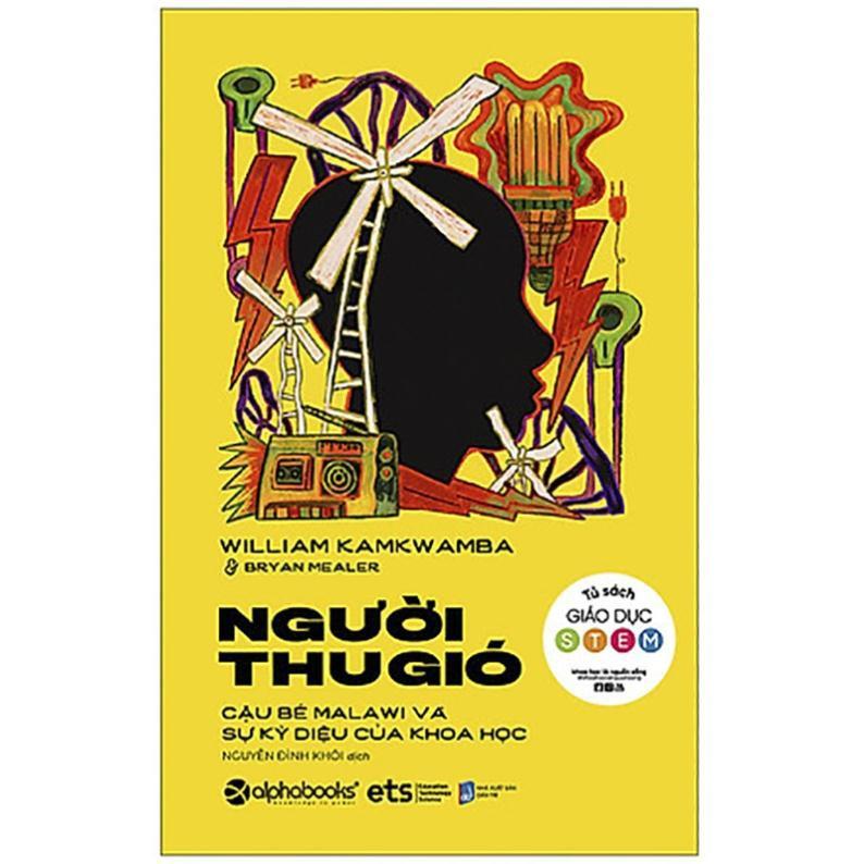 Sách Người Thu Gió - Tủ Sách Giáo Dục Stem - Alphabooks - BẢN QUYỀN