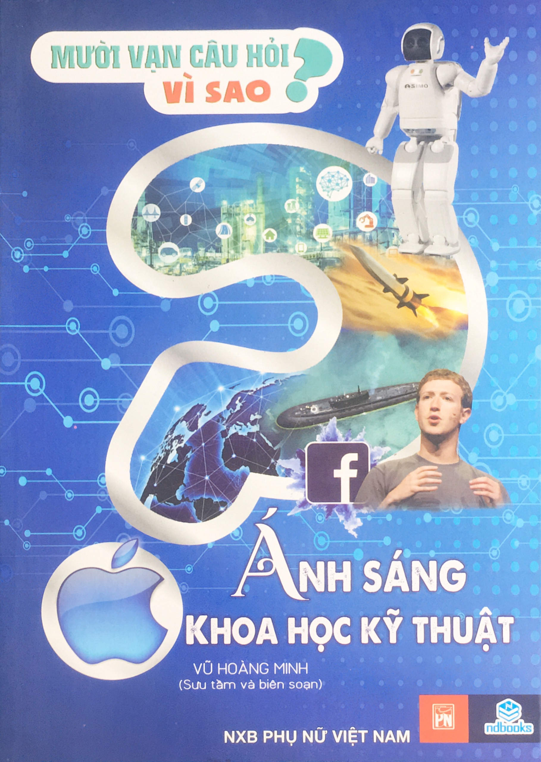 NDB - Mười vạn câu hỏi vì sao ánh sáng khoa học kĩ thuật