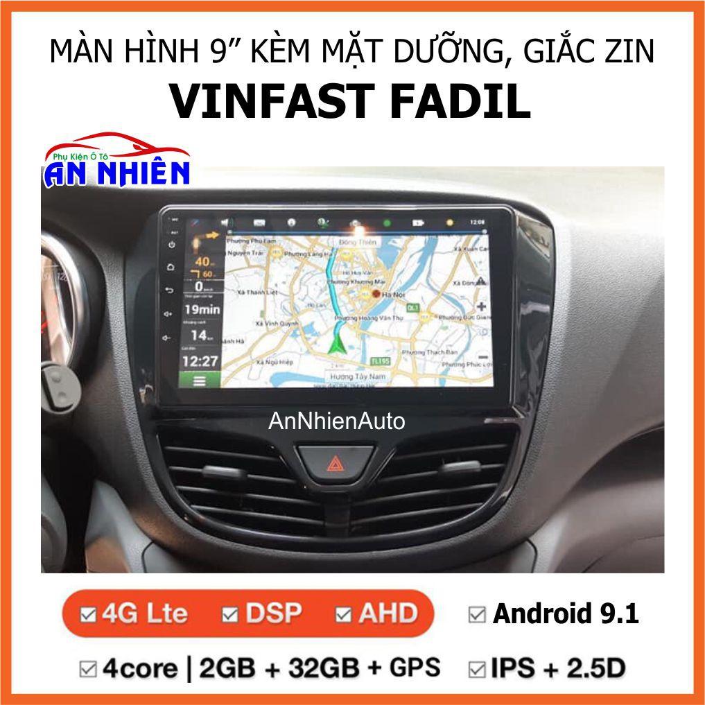 Màn Hình 9 inch Cho Xe FADIL - Màn Hình DVD Android Tặng Kèm Mặt Dưỡng Giắc Zin Cho VINFAST FADIL