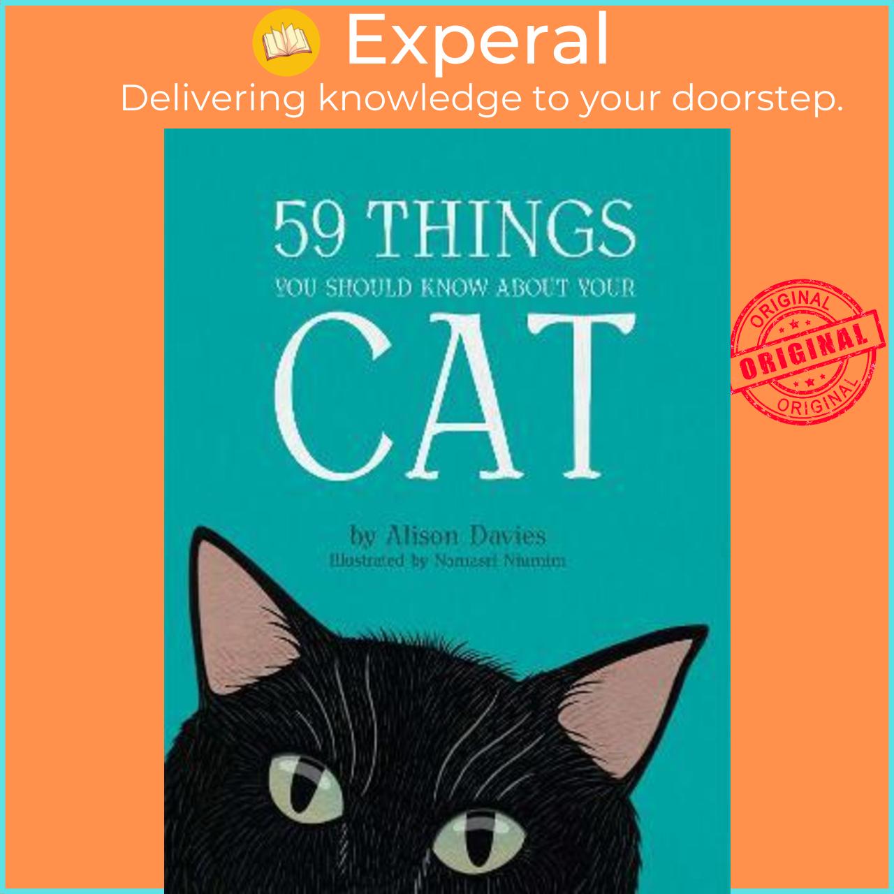 Sách - 59 Things You Should Know About Your Cat by Alison Davies,Namasri Niumim