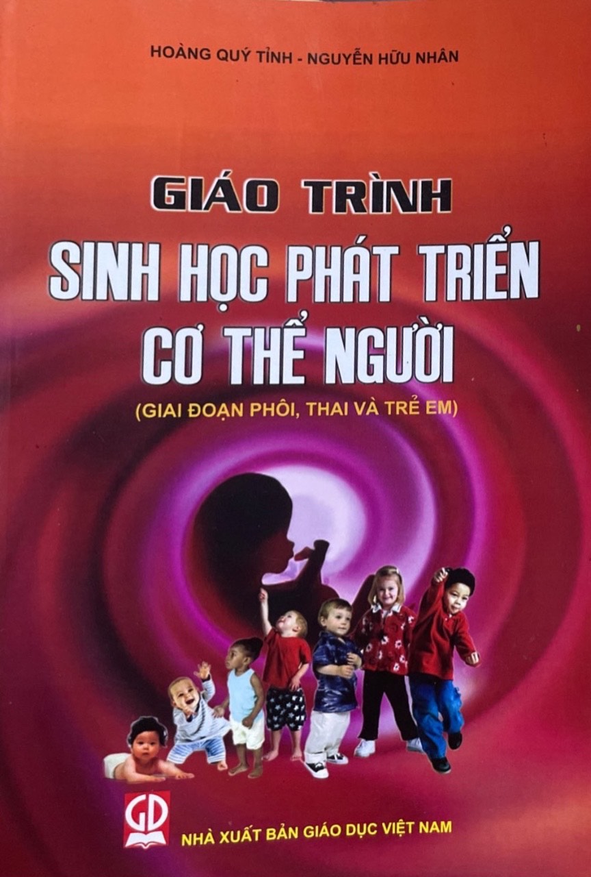 Giáo Trình Sinh Học Phát Triển Cơ Thể Người ( Giai đoạn phôi, thai và trẻ em)