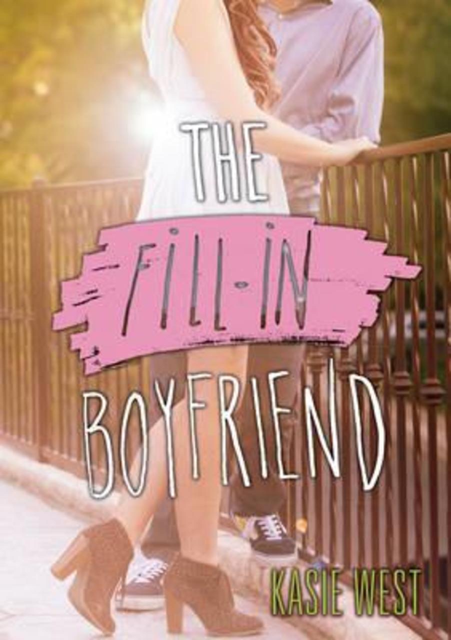 Sách - The Fill-In Boyfriend by Kasie West (US edition, paperback)