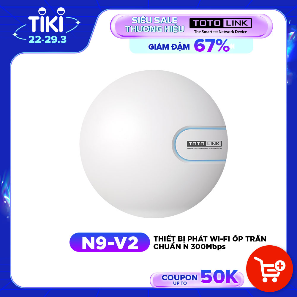 TOTOLINK - N9 - V2 - Thiết bị phát Wi-Fi ốp trần chuẩn N 300Mbps Hàng chính hãng