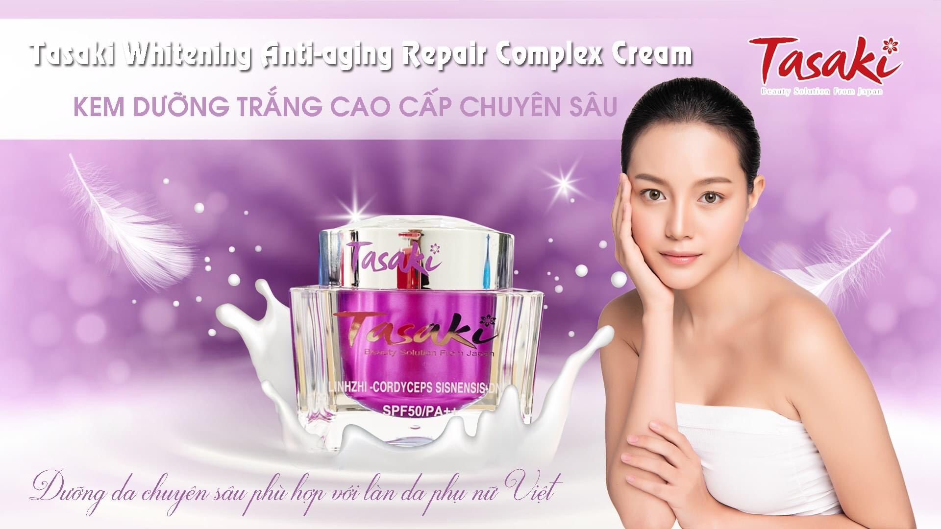 KEM TASAKI TÍM NGỪA LÃO HÓA - XÓA THÂM NÁM - WHITENING ANTI-AGING REPAIR COMPLEX CREAM - LINGZHI - ĐÔNG TRÙNG - DNA