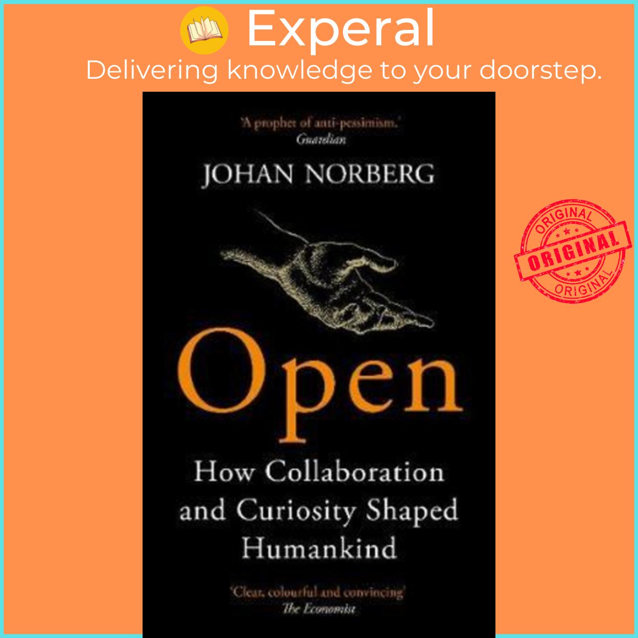 Sách - Open : How Collaboration and Curiosity Shaped Humankind by Johan Norberg