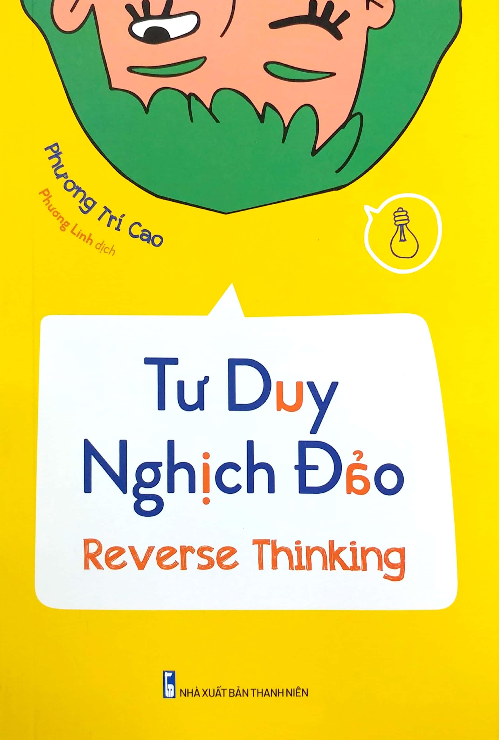 Tư Duy Nghịch Đảo - Reverse Thinking