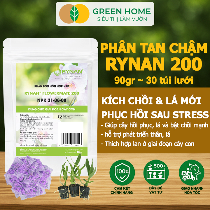 Phân Tan Chậm GreenHome, Rynan 200, Bao 90gr ~ 30 Túi Lưới 3gr, Dành Cho Giai Đoạn Phong Lan Cây Con