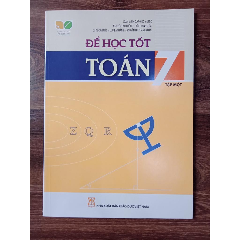 Sách - Để học tốt Toán lớp 7 tập 1 ( Kết nối tri thức với cuộc sống )