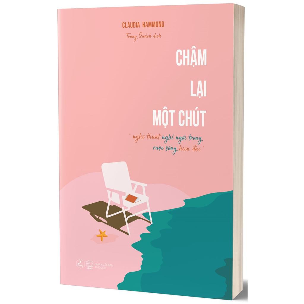 Sách  Chậm lại một chút - Skybooks - BẢN QUYỀN