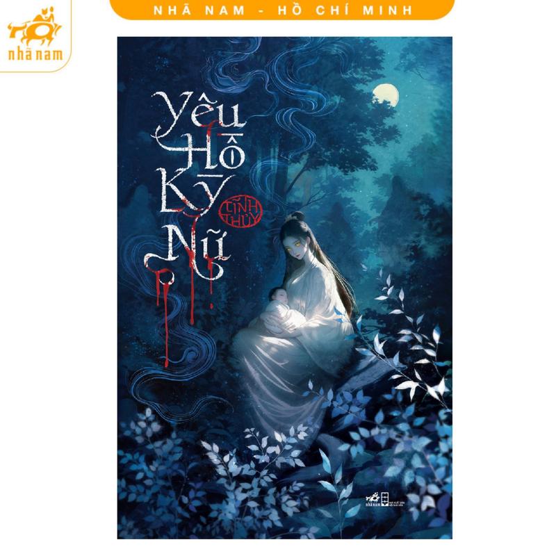 Sách - Yêu hồ kỳ nữ (Nhã Nam HCM)