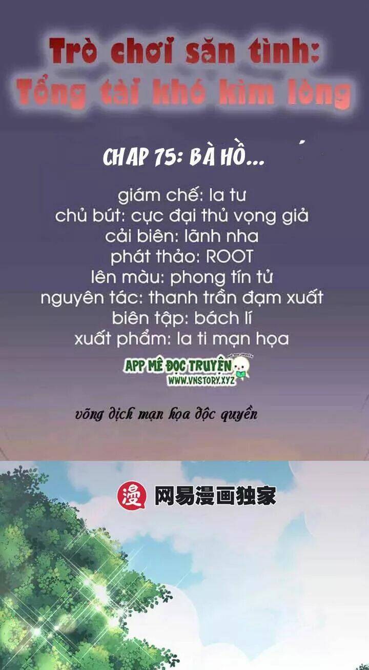 trò chơi săn tình - tổng tài khó kìm lòng chapter 75 1