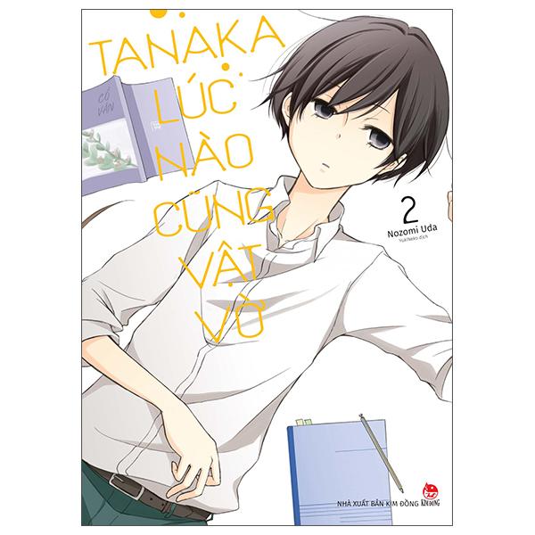 Tana.ka Lúc Nào Cũng Vật Vờ - Tập 2 - Tặng Kèm Photo Strip