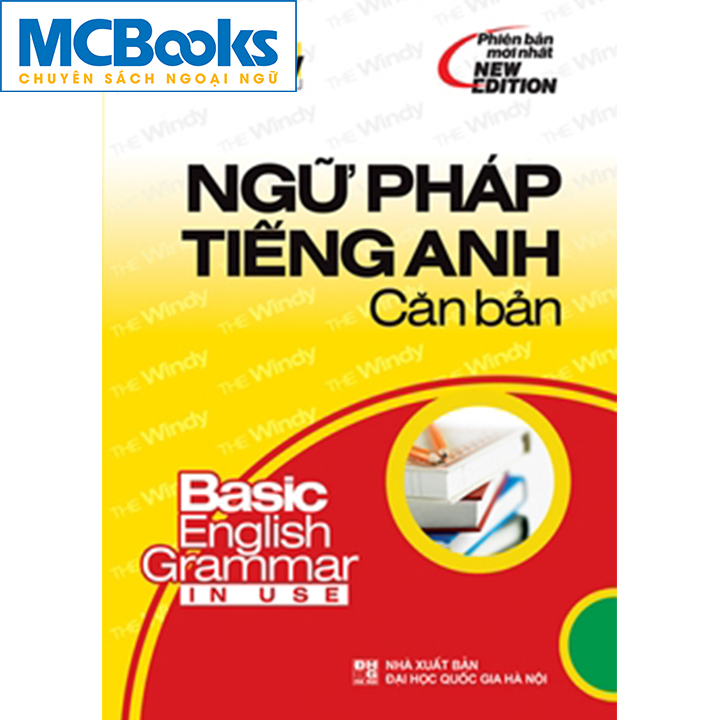 Ngữ pháp tiếng Anh căn bản bìa vàng sách tái bản