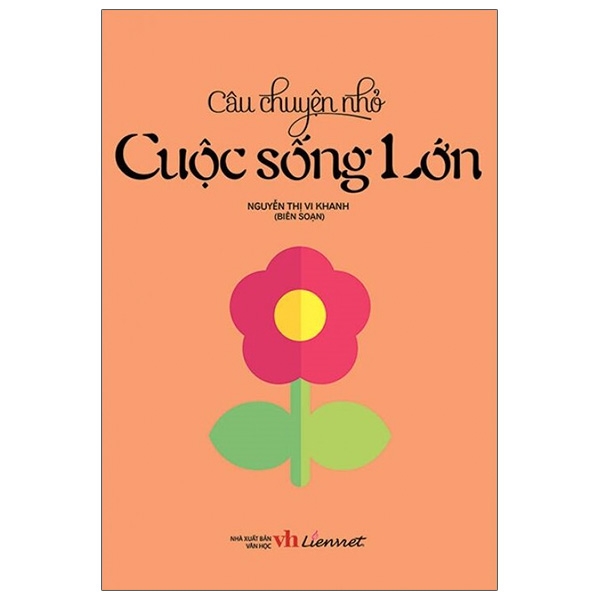 Câu Chuyện Nhỏ - Cuộc Sống Lớn