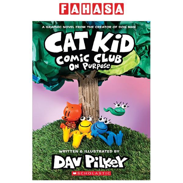 Sách ngoại văn: Cat Kid Comic Club 3 - On Purpose