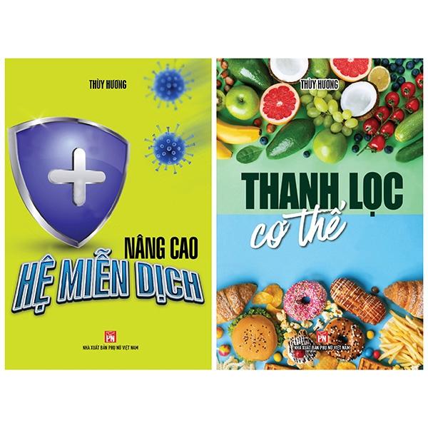 Bộ Sách Thanh Lọc Cơ Thể + Nâng Cao Hệ Miễn Dịch