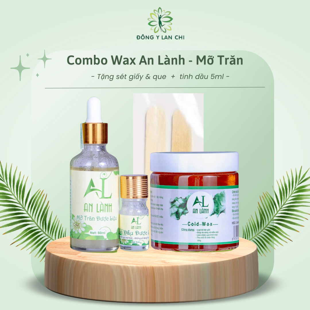 Combo triệt lông Wax + Mỡ Trăn An Lành ( Tặng bộ dụng cụ wax)