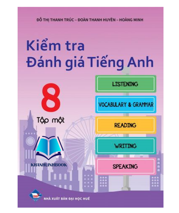 Sách - Kiểm tra đánh giá Tiếng Anh 8 - Tập 1