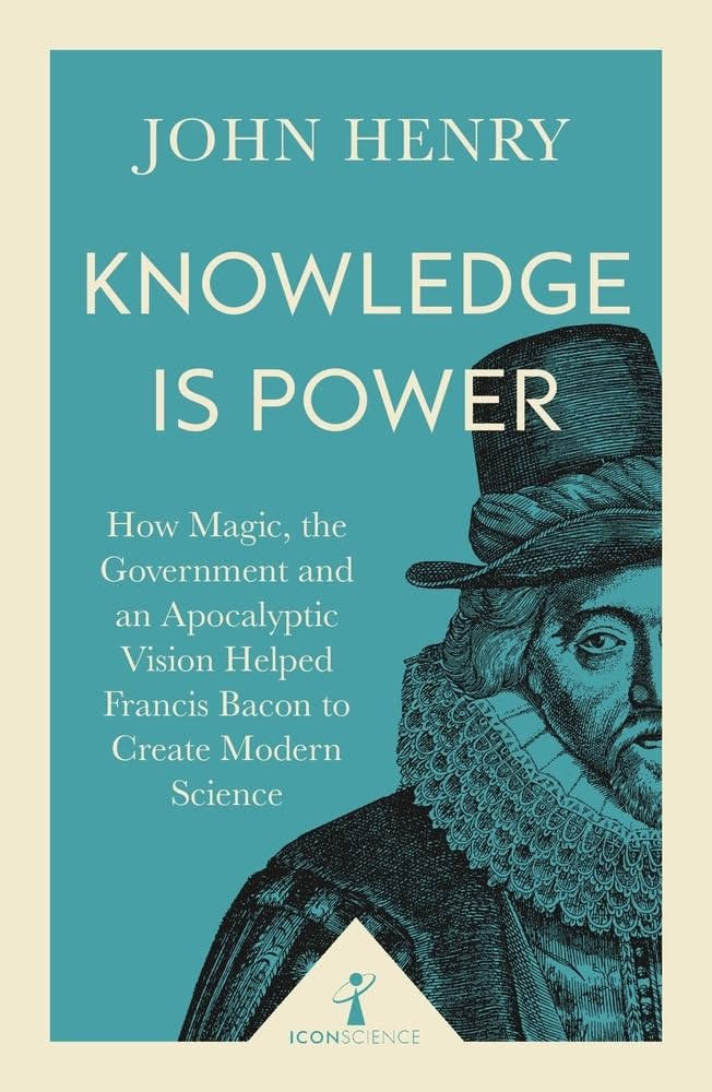 Sách - Knowledge is Power (Icon Science) by John Henry - Science /History/ Nonfiction in English