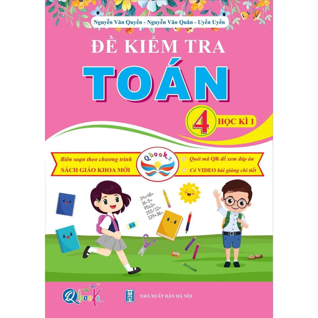 Sách Combo Đề Kiểm Tra Toán - Tiếng Việt Lớp 4 - Học Kì 1 - Cánh Diều (2 cuốn) - Bản Quyền