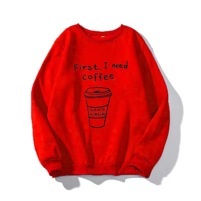 Áo sweater nữ I need coffee (NHIỀU MÀU)