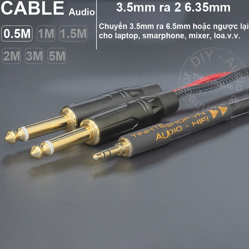 Cáp 3.5 ra 2 6.5 DIY 0.5 đến 5 mét - 3.5mm to 2 6.35mm stereo audio cable or vice versa