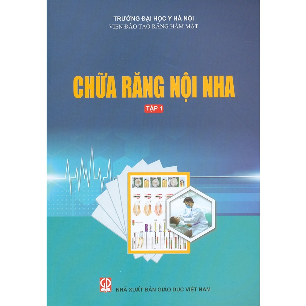 Sách Chữa Răng Nội Nha  Tập 1 - Tái Bản Lần I năm 2022