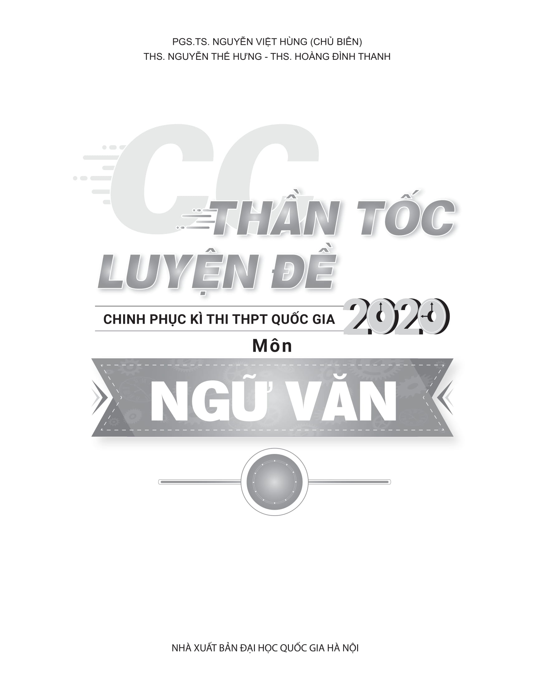 Thần tốc luyện đề chinh phục kỳ thi THPT quốc gia 2020 môn Ngữ văn tập 2