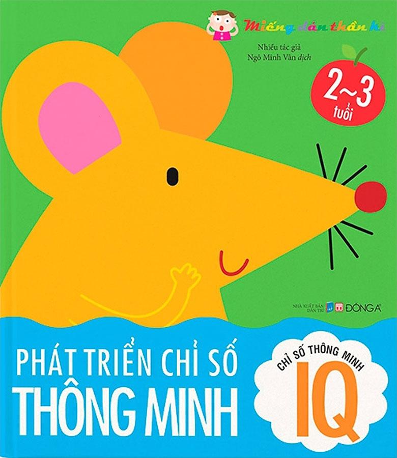 Miếng Dán Thần Kì - Phát Triển Chỉ Số Thông Minh IQ 2-3 Tuổi