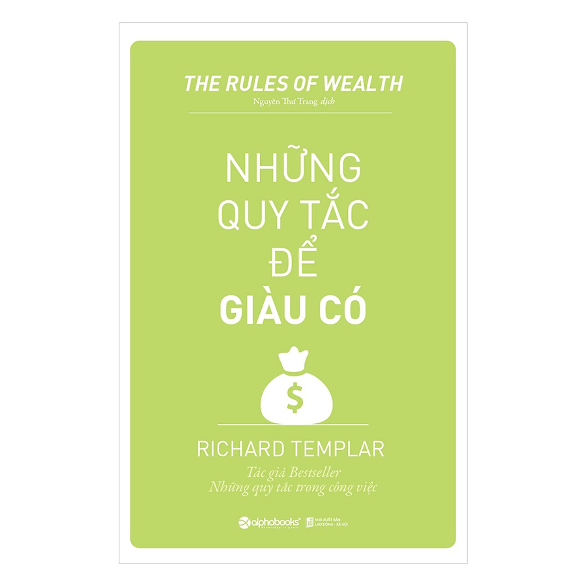 Những Nguyên Tắc Để Giàu Có ( tặng kèm bookmark Tuyệt Đẹp )