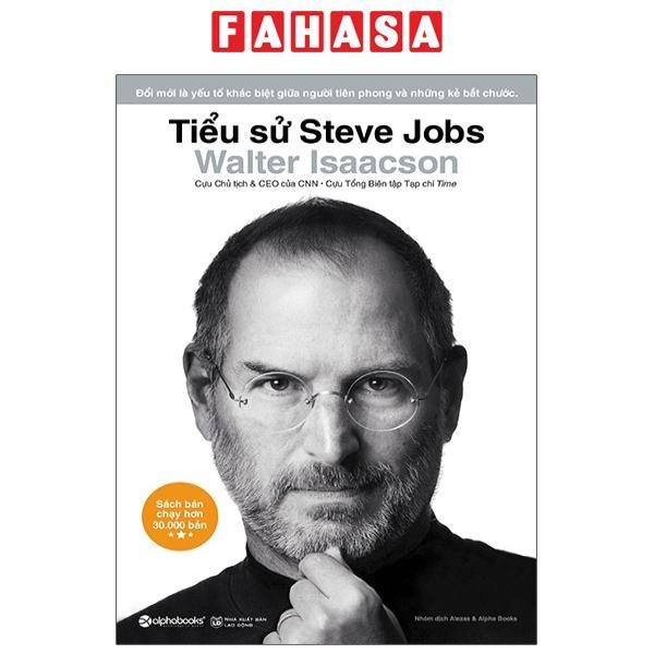 Tiểu Sử Steve Jobs - Bìa Cứng (Tái Bản 2023)