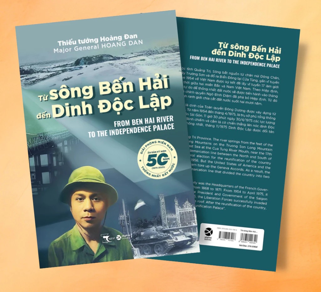 Từ Sông Bến Hải Đến Dinh Độc Lập - Thiếu tướng Hoàng Đan - Alpha Books