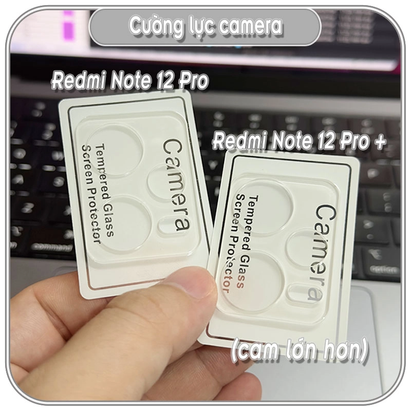 Cường lực Camera cho Redmi Note 12 - 12 Pro - 12 Pro Plus