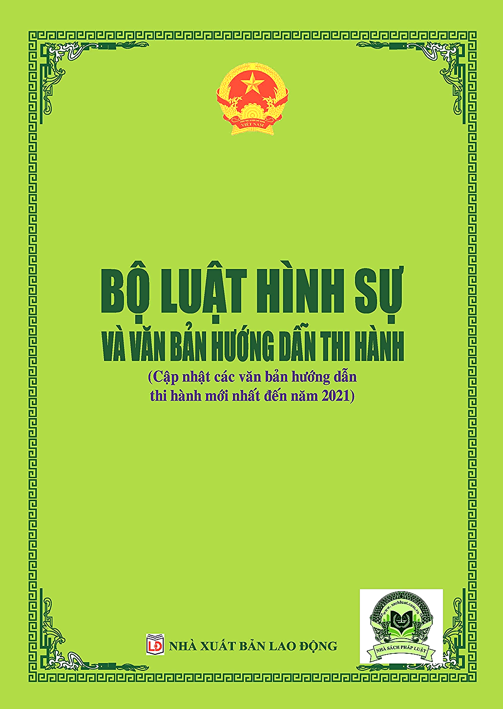 Bộ Luật Hình Sự Và Văn Bản Hướng Dẫn Thi Hành