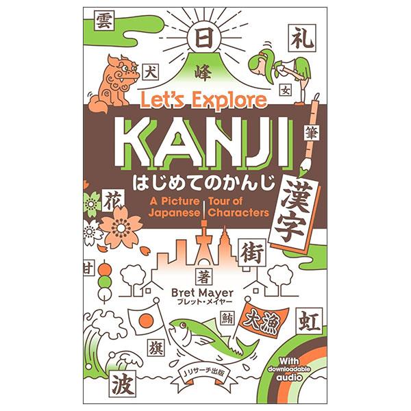 Sách ngoại văn: はじめてのかんじ HAJIMETE NO KANJI