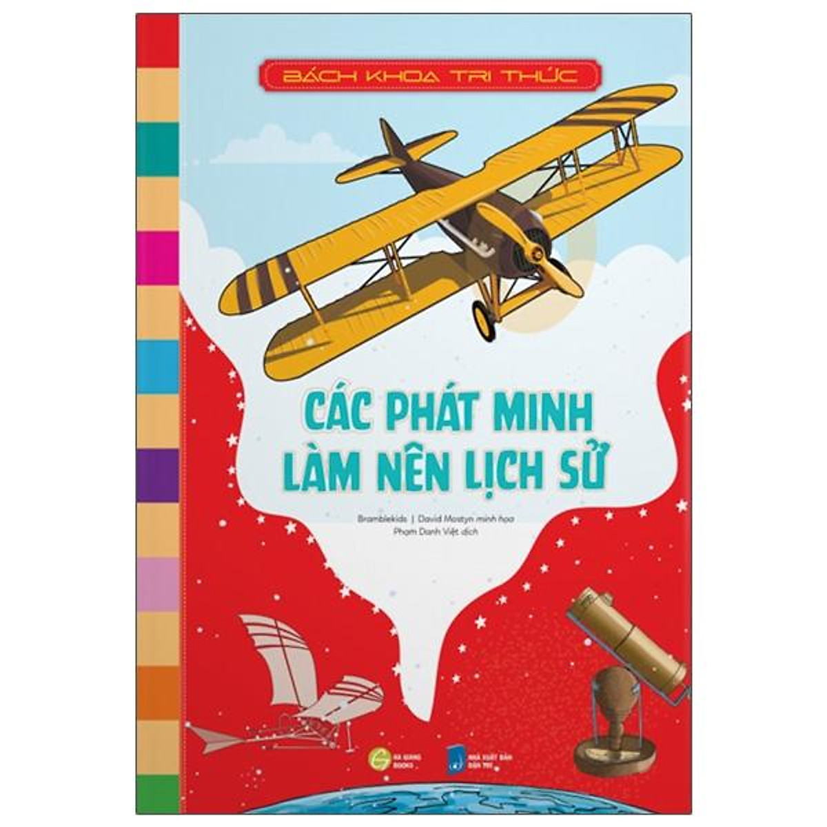 Bách Khoa Tri Thức - Các Phát Minh Làm Lên Lịch Sử