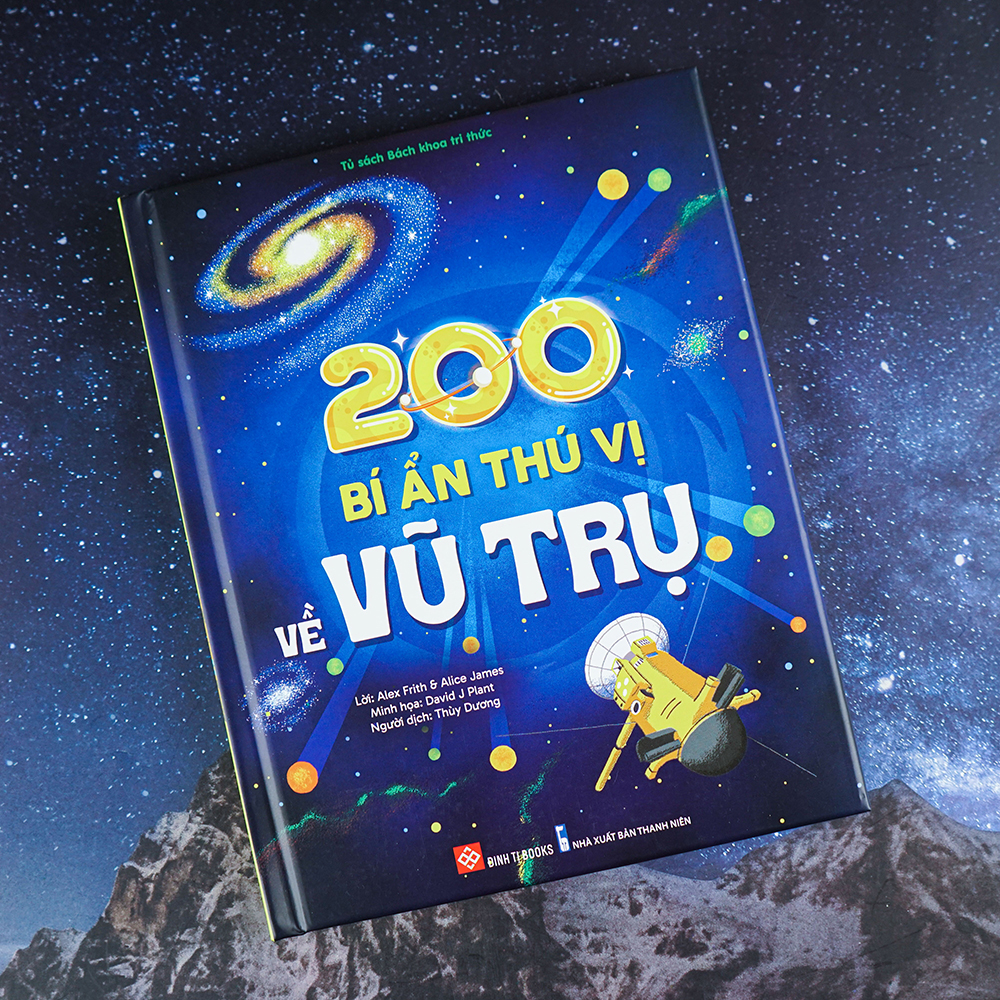 200 Bí Ẩn Thú Vị Về Vũ Trụ