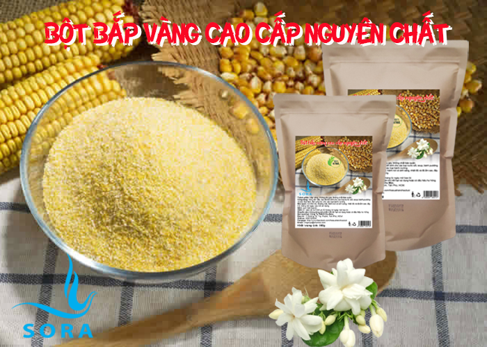 Sora Bột bắp vàng cao cấp nguyên chất