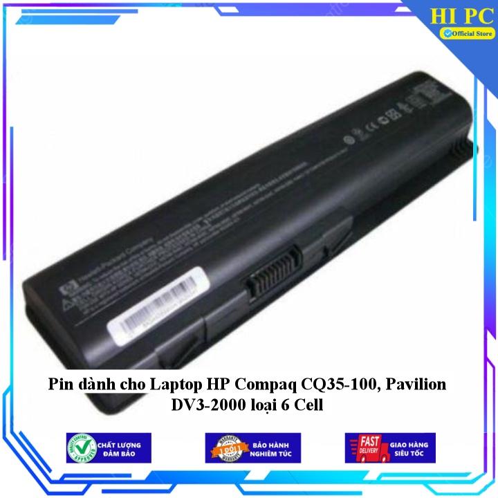 Pin dành cho Laptop HP Compaq CQ35-100 Pavilion DV3-2000 - Hàng Nhập Khẩu