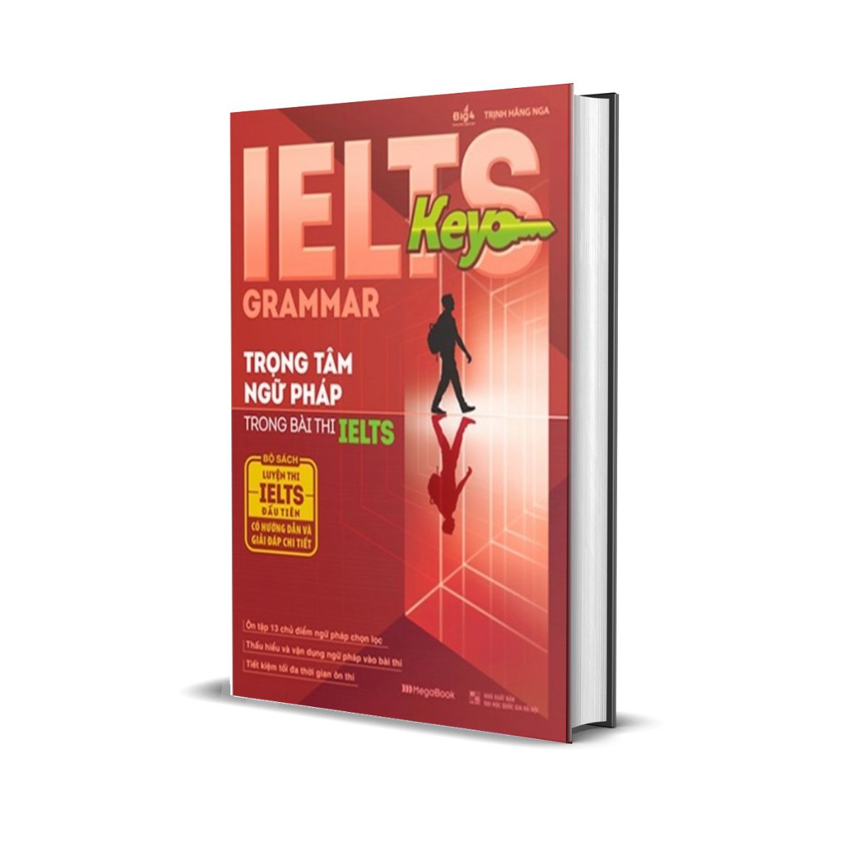 IELTS KEY GRAMMAR - Trọng Tâm Ngữ Pháp Trong Bài Thi IELTS