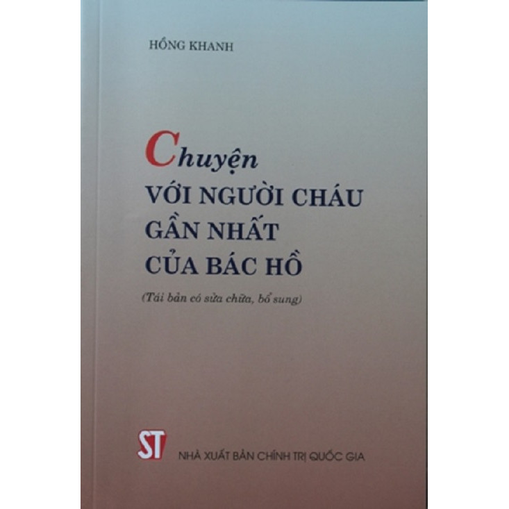 Sách Chuyện Với Người Cháu Gần Nhất Của Bác Hồ