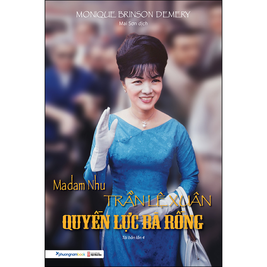 Madam Nhu Trần Lệ Xuân Quyền Lực Bà Rồng