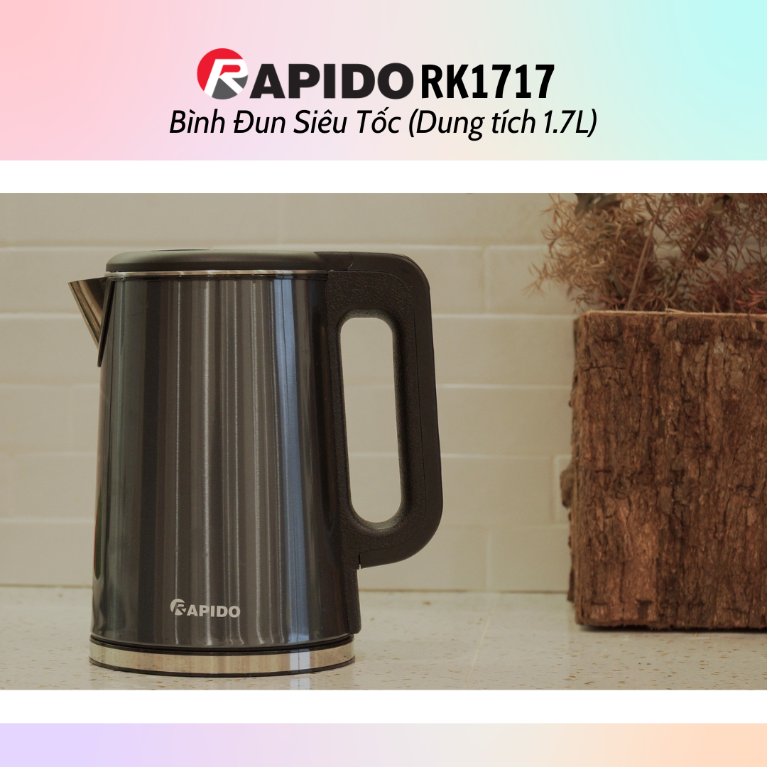 Bình đun siêu tốc thủy tinh Rapido RK1818 (1.8L) - Bình đun siêu tốc RK1717 (1.7L) - Hàng chính hãng