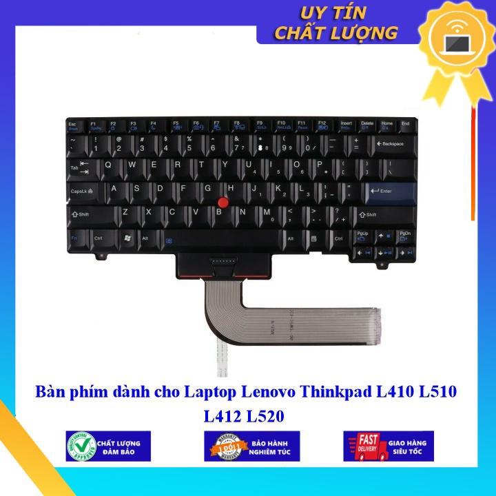 Bàn phím dùng cho Laptop Lenovo Thinkpad L410 L510 L412 L520 - Hàng Nhập Khẩu New Seal