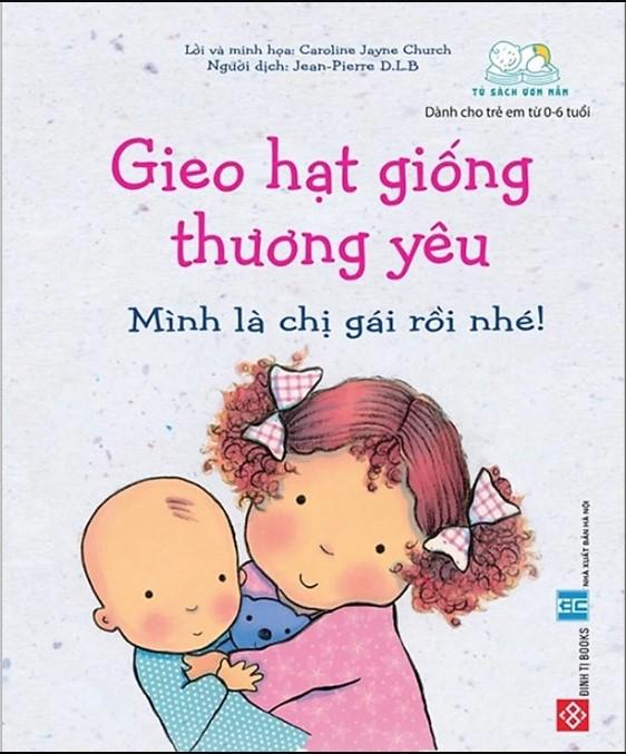 Gieo hạt giống thương yêu - Mình là chị gái rồi nhé