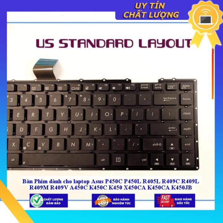 Bàn Phím dùng cho laptop Asus P450C P450L R405L R409C R409L R409M R409V A450C K450C K450 X450CA K450CA K450JB K450LC - Hàng Nhập Khẩu New Seal