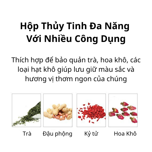 Hộp Thủy Tinh Cao Cấp GAGI Mã GH26 Đựng Chè, Trà, Ngũ Cốc Có Nắp Gỗ, Chống Ẩm, Chống Mối Mọt Mang Vẻ Đẹp Sang Trọng