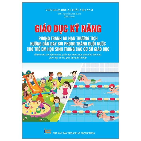 Giáo Dục Kỹ Năng Phòng Tránh Tai Nạn Thương Tích, Hướng Dẫn Dạy Bơi Phòng Tránh Đuối Nước Cho Trẻ Em Học Sinh Trong Các Cơ Sở Giáo Dục