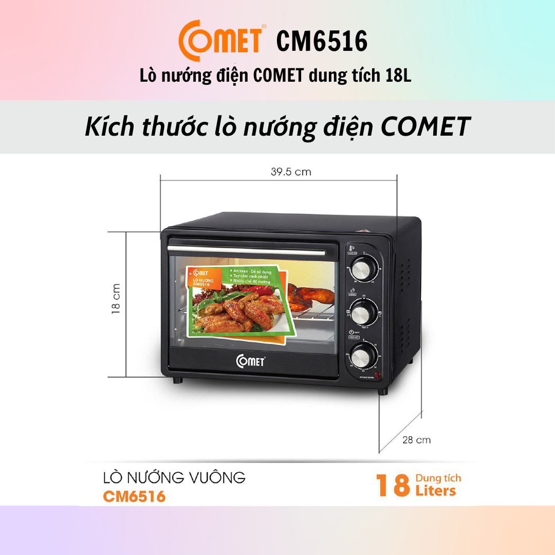 Lò Nướng Điện Comet CM6510 (10l) - CM6516 (18L) - Hàng Chính Hãng - Bảo Hành 12 Tháng