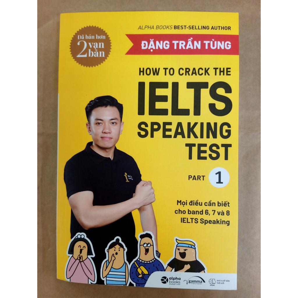 How to crack the IELTS speaking test part 1  - Bản Quyền